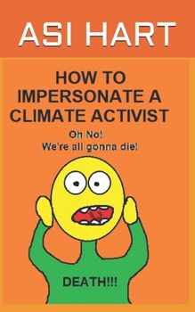 Paperback How to impersonate a climate activist Book