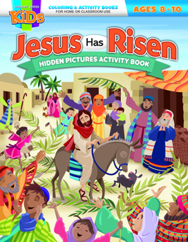 Paperback Coloring & Activity Book - Easter 8-10: Jesus Has Risen! Hidden Pictures Activity Book
