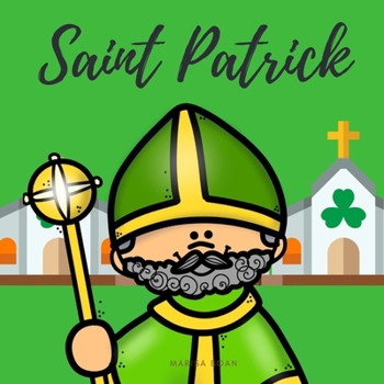 Paperback Saint Patrick: The Story of Saint Patrick Book for Kids - ENGLISH VERSION Book