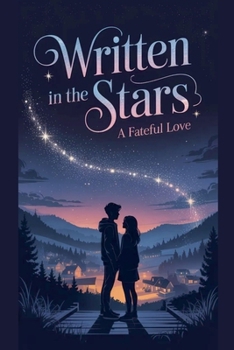 Written in the Stars (Young Adult Fiction: Romance - General)