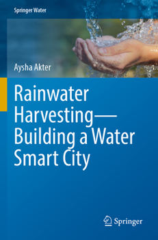 Paperback Rainwater Harvesting--Building a Water Smart City Book