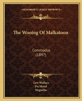 The Wooing of Malkatoon