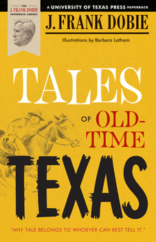 Paperback Tales of Old-Time Texas Book