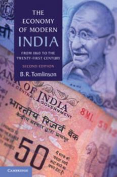 The Economy of Modern India, 18601970 (The New Cambridge History of India) - Book #3.3 of the New Cambridge History of India