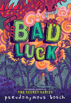 Bad Luck - Book #2 of the Bad