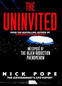 Hardcover The Uninvited: An Expose of the Alien Abduction Phenomenon Book