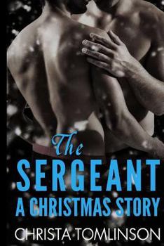 Paperback The Sergeant: A Christmas Story Book