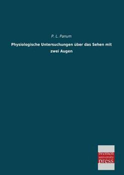 Paperback Physiologische Untersuchungen Uber Das Sehen Mit Zwei Augen [German] Book