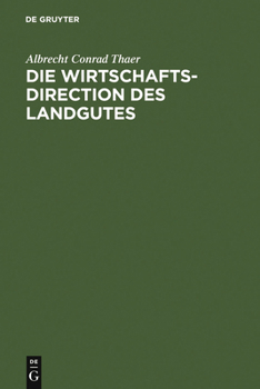 Hardcover Die Wirtschaftsdirection des Landgutes [German] Book