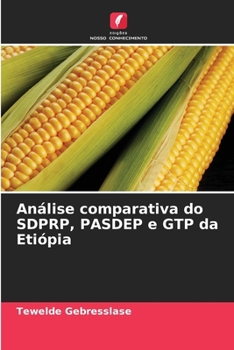 Análise comparativa do SDPRP, PASDEP e GTP da Etiópia (Portuguese Edition)