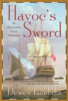 Havoc's Sword - Book #11 of the Alan Lewrie