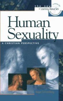 Hardcover Human Sexuality: A Christian Perspective Book
