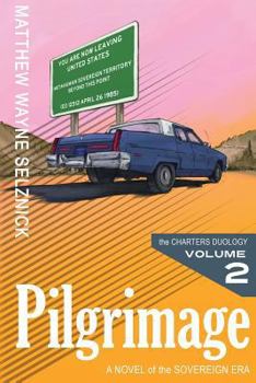 Paperback Pilgrimage: A Novel of the Sovereign Era Book