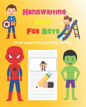 Paperback Handwriting Book for Boys: Lined Pages for Practising Handwriting (Bold Orange) Book