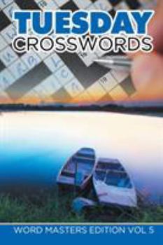 Paperback Tuesday Crosswords: Word Masters Edition Vol 5 Book