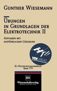 Paperback Übungen in Grundlagen Der Elektrotechnik II: Das Magnetfeld Und Die Elektromagnetische Induktion [German] Book