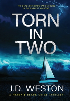 Torn in Two - Book #1 of the Frankie Black Files