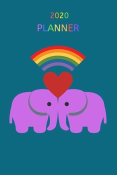 Paperback 2020 Planner: Lgbtq Elephant Cover / 12 Month Weekly Planner Book