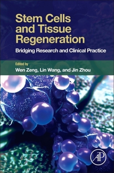Paperback Stem Cells and Tissue Regeneration: Bridging Research and Clinical Practice Book