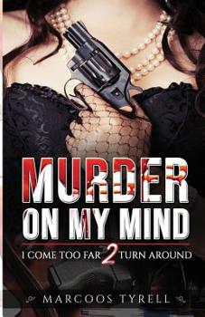 Paperback Murder On My Mind: I Come Too for 2 Turn Around Book