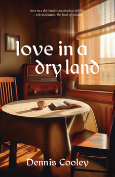 Paperback Love in a Dry Land Book