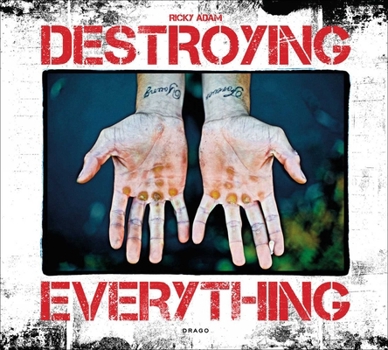 Paperback Destroying Everything...: Seems Like the Only Option Book