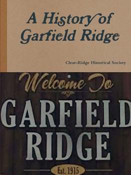 Paperback A History of Garfield Ridge Book