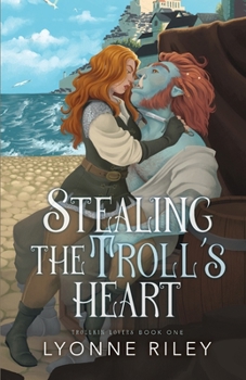 Paperback Stealing the Troll's Heart Book