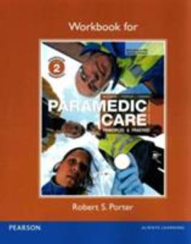 Paperback Workbook for Paramedic Care: Principles & Practice, Volume 2 Book