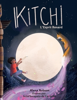 Paperback Kitchi L'Esprit Renard [French] Book