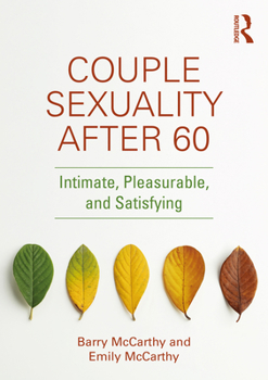 Paperback Couple Sexuality After 60: Intimate, Pleasurable, and Satisfying Book