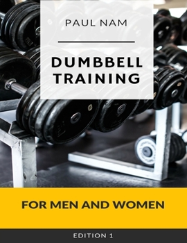 Paperback Dumbbell Training: For Men and Women Book