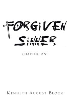 Forgiven Sinner: Chapter One