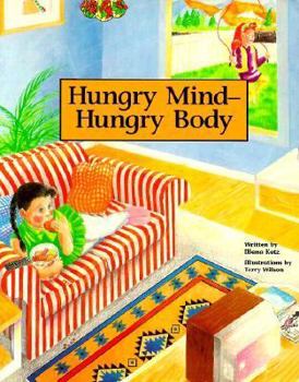 Paperback Hungry Mind--Hungry Body: Childhood Obesity Book