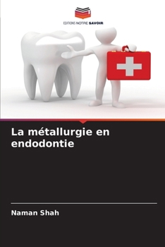 Paperback La métallurgie en endodontie [French] Book