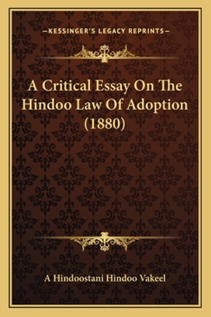 Paperback A Critical Essay On The Hindoo Law Of Adoption (1880) Book