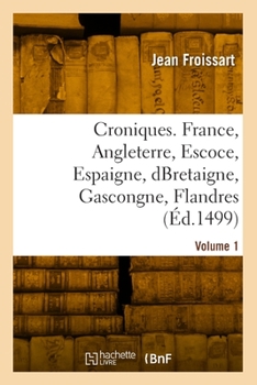 Paperback Croniques. Volume 1 [French] Book