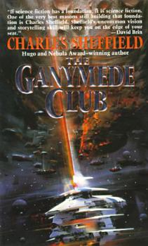 The Ganymede Club - Book #2 of the Cold as Ice