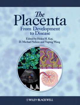 Hardcover The Placenta: From Development to Disease Book