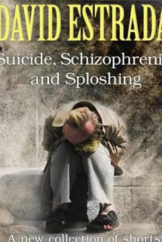 Paperback Suicide, Schizophrenia and Sploshing Book