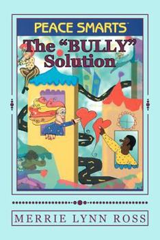 Paperback "The Bully Solution": Peace Smarts Book