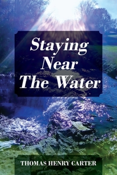 Paperback Staying Near The Water Book