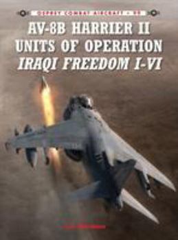 Paperback Av-8b Harrier II Units of Operation Iraqi Freedom I-VI Book