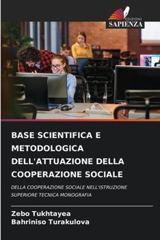 Base Scientifica E Metodologica Dell'attuazione Della Cooperazione Sociale (Italian Edition)