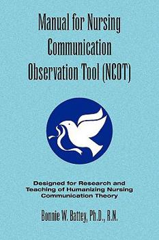 Paperback Manual for Nursing Communication Observation Tool (Ncot) Book