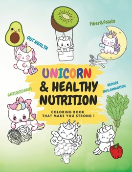 Paperback &#3658;Unicorn & Healthy Nutrition: Coloring book that make you strong Book