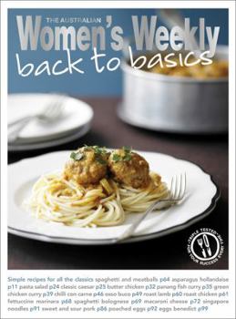 Paperback Back to Basics (The Australian Women's Weekly: New Essentials) Book