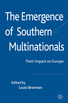 Paperback The Emergence of Southern Multinationals: Their Impact on Europe Book