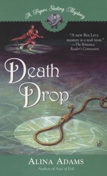 Death Drop - Book #4 of the A Figure Skating Mystery