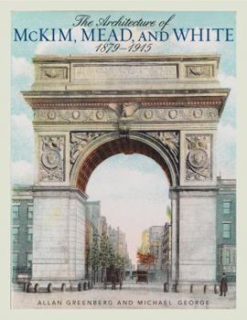 Paperback The Architecture of McKim, Mead, and White: 1879-1915 Book